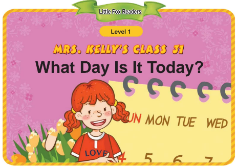 Mrs. Kelly's Class 31 What Day Is It Today音频+视频+电子书百度云免费下载