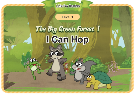 The Big Green Forest 1 I Can Hop音频+视频+电子书百度云免费下载