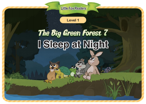 The Big Green Forest 7 I Sleep at Night音频+视频+电子书百度云免费下载