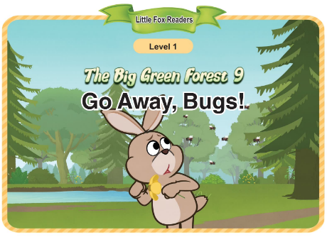 The Big Green Forest 9 Go Away, Bugs!音频+视频+电子书百度云免费下载