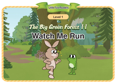 The Big Green Forest 11 Watch Me Run音频+视频+电子书百度云免费下载