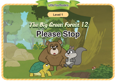 The Big Green Forest 12 Please Stop音频+视频+电子书百度云免费下载