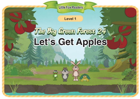 The Big Green Forest 24 Let's Get Apples音频+视频+电子书百度云免费下载