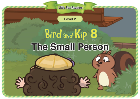 Bird and Kip 8 The Small Person音频+视频+电子书百度云免费下载