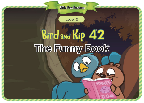 Bird and Kip 42 The Funny Book音频+视频+电子书百度云免费下载