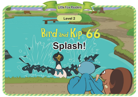 Bird and Kip 66 Splash!音频+视频+电子书百度云免费下载