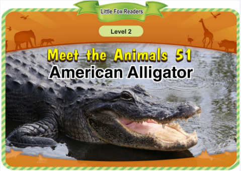 Meet the Animals 51 American Alligator音频+视频+电子书百度云免费下载