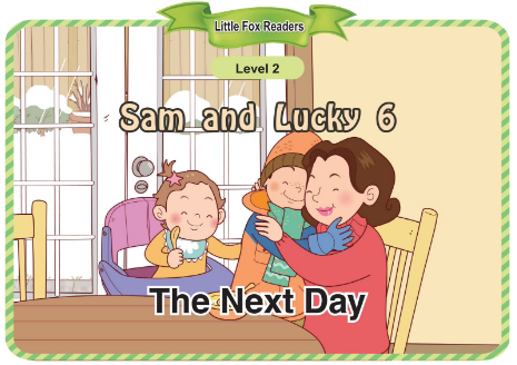 Sam and Lucky 6 The Next Day音频+视频+电子书百度云免费下载