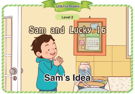 Sam and Lucky 16 Sam's Idea音频+视频+电子书百度云免费下载