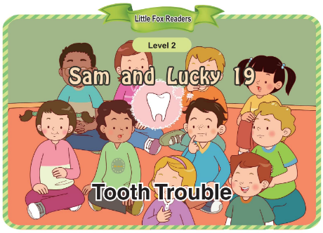 Sam and Lucky 19 Tooth Trouble音频+视频+电子书百度云免费下载