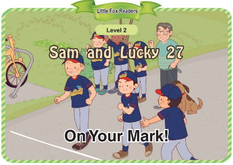 Sam and Lucky 27 On Your Mark!音频+视频+电子书百度云免费下载