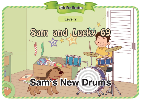 Sam and Lucky 69 Sam's New Drums音频+视频+电子书百度云免费下载