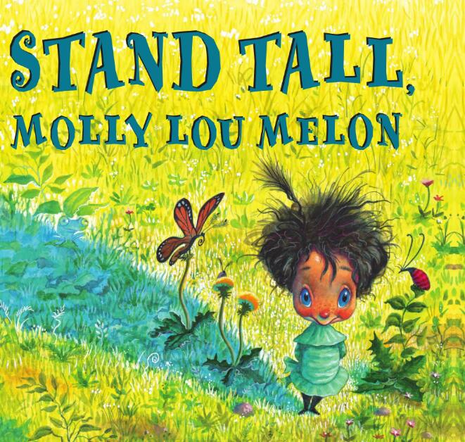 Stand Tall,Molly Lou Melon英语绘本pdf电子版资源下载